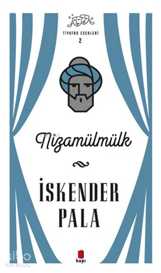 Nizamülmülk - Tiyatro Eserleri 2 - İskender Pala