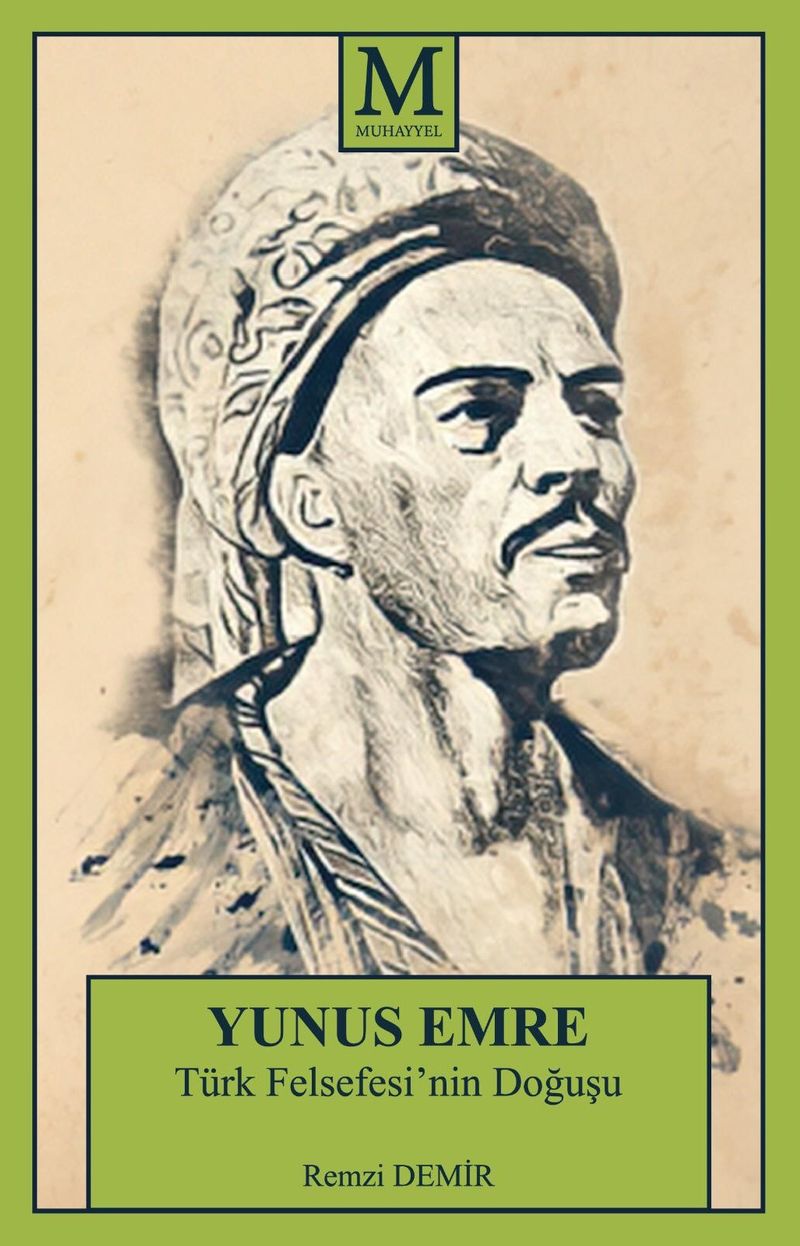 Yunus Emre Türk Felsefesi'nin Doğuşu