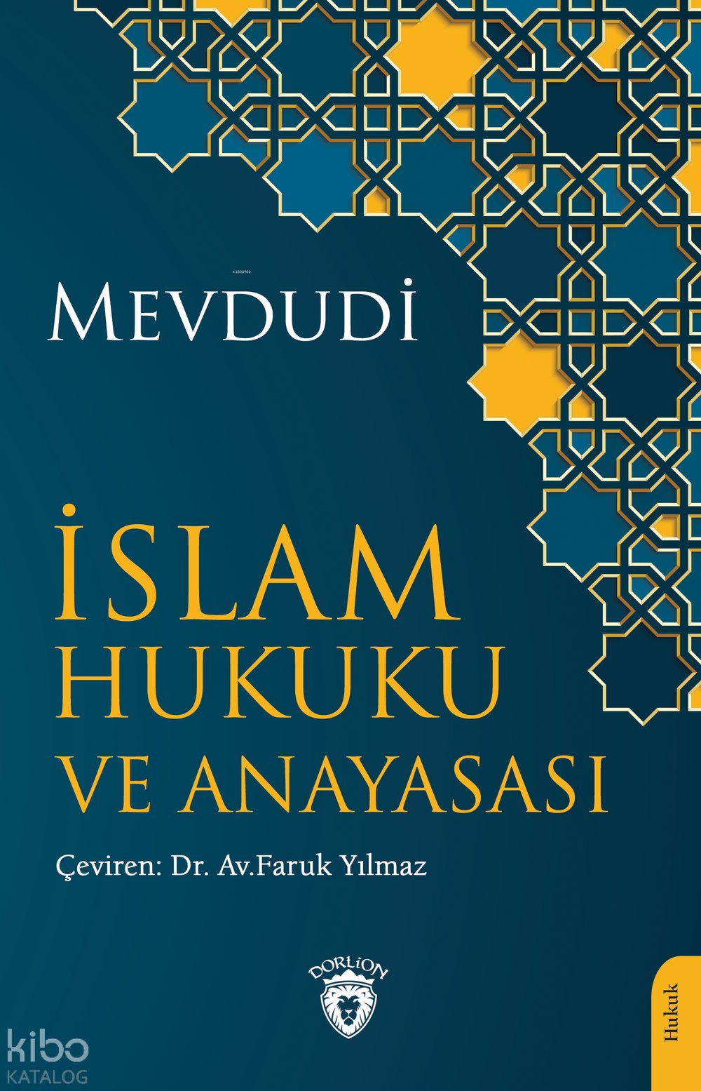 İslam Hukuku ve Anayasası - Mevdûdî 