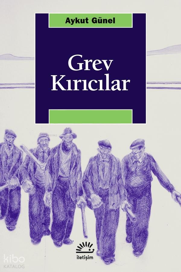 Grev Kırıcılar - Aykut Günel
