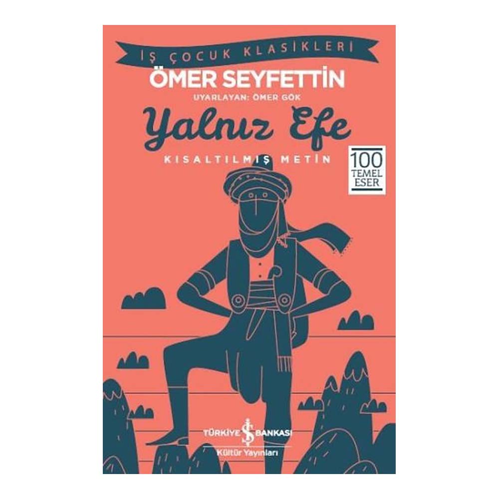 YALNIZ EFE ( ÇOCUK KLASİKLERİ )
