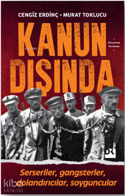 Kanun Dışında