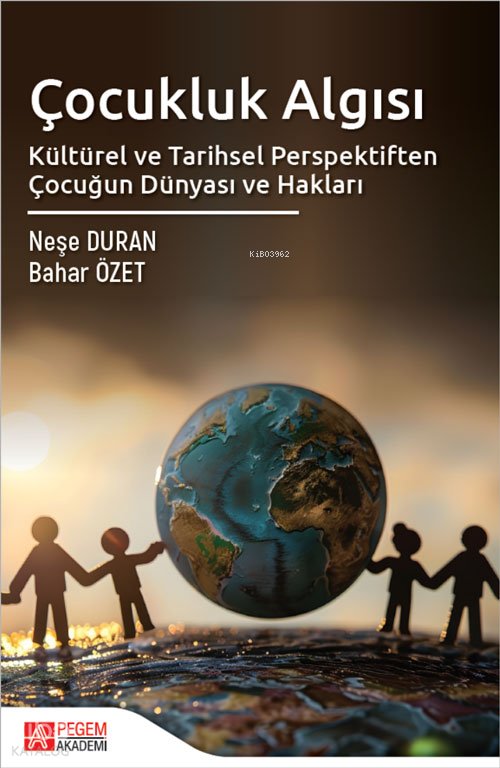 Çocukluk Algısı