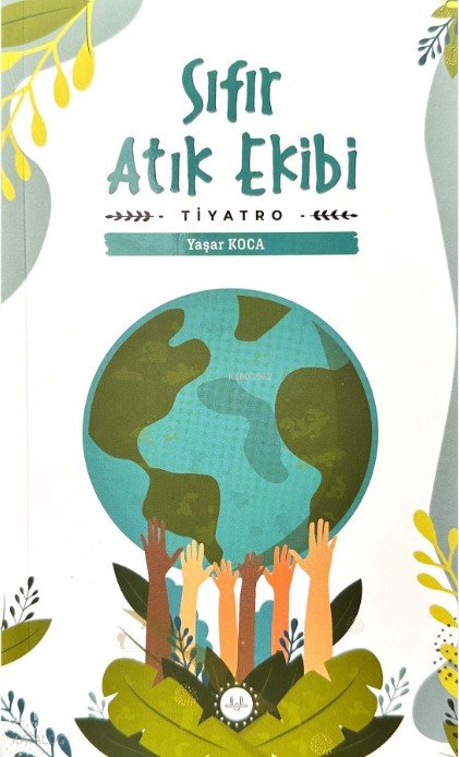 Sıfır Atık Ekibi - Yaşar Koca