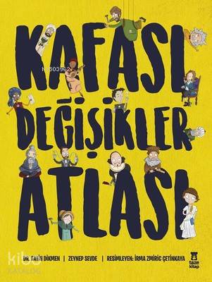 Kafası Değişikler Atlası - Fatih Dikmen, Zeynep Sevde