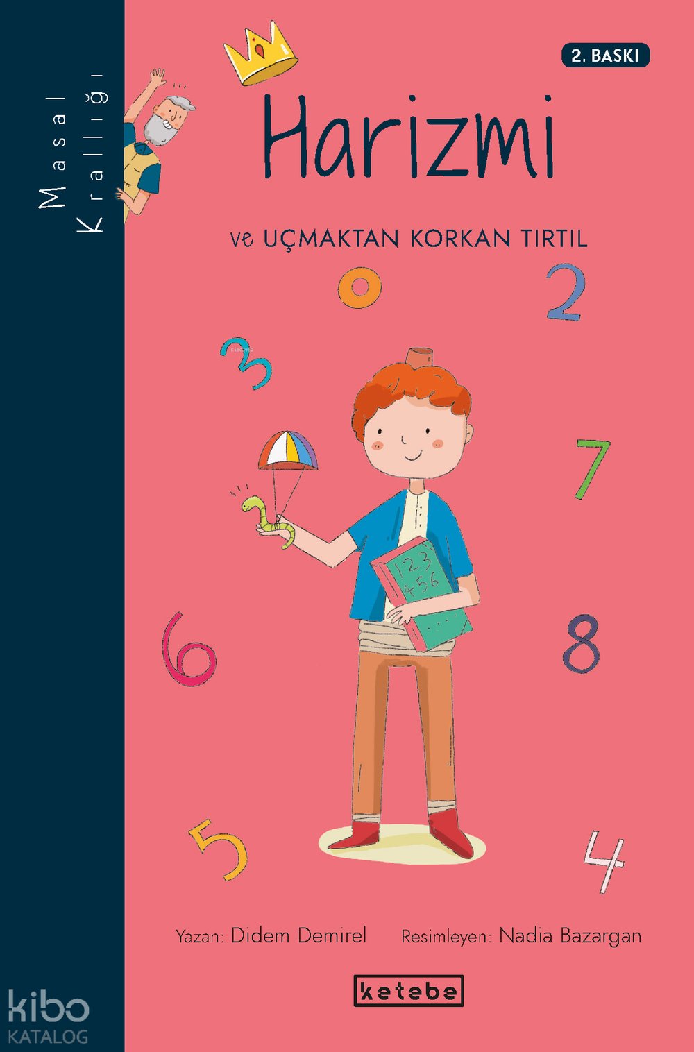 Harizmi ve Uçmaktan Korkan Tırtıl - Didem Demirel