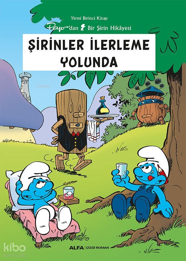 Şirinler 21 - Şirinler İlerleme Yolunda - Peyo