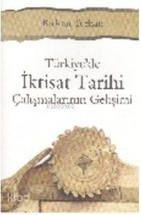 Türkiye'de İktisat Tarihi - Rıdvan Turhan