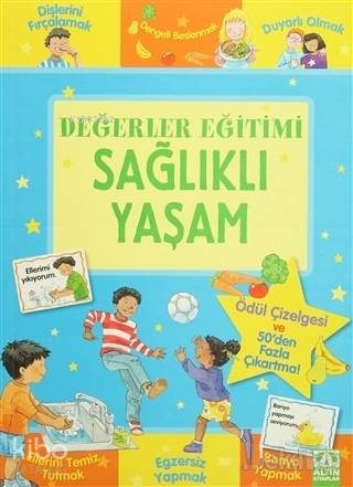 Değerler Eğitimi - Sağlıklı Yaşam