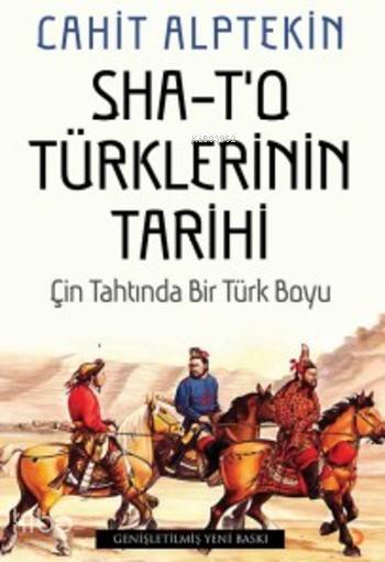 Sha-T'O Türklerinin Tarihi - Cahit Alptekin