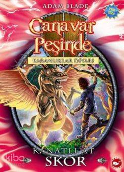 Canavar Peşinde - Karanlıklar Diyarı 14. Kitap - Adam Blade