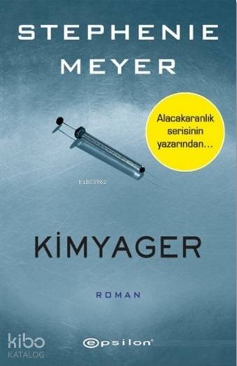 Kimyager - Stephenie Meyer