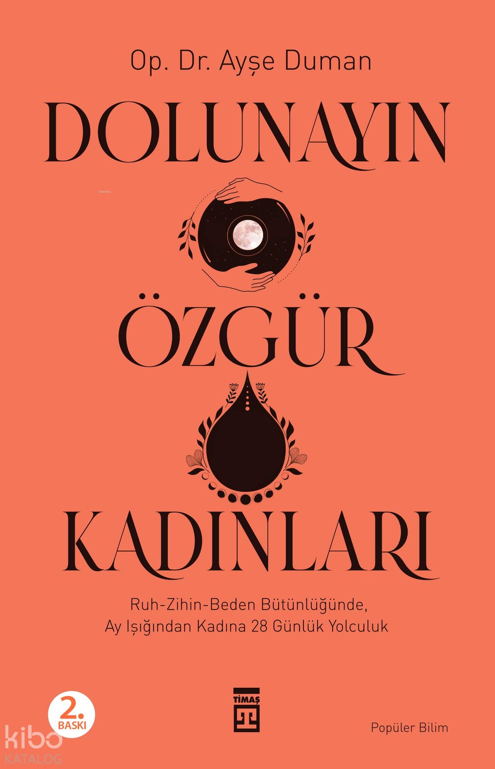 Dolunayın Özgür Kadınları