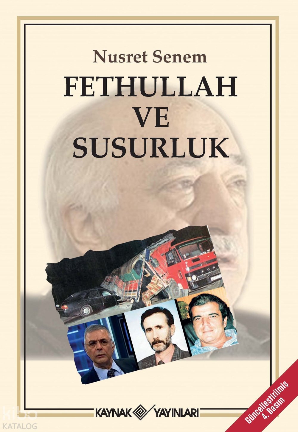 Fethullah ve Susurluk - Nusret Senem