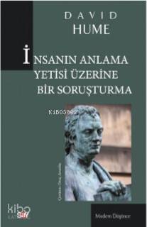 İnsanın Anlama Yetisi Üzerine Bir Soruşturma
