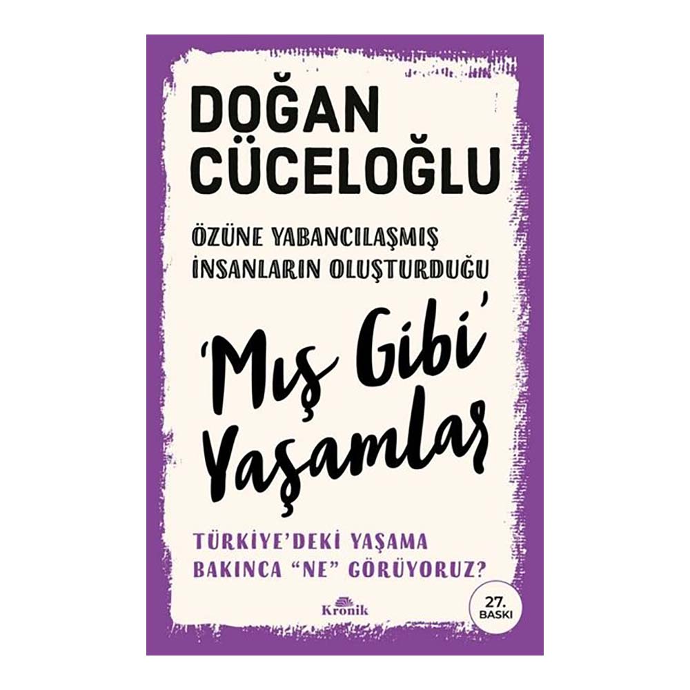 MIŞ GİBİ YAŞAMLAR