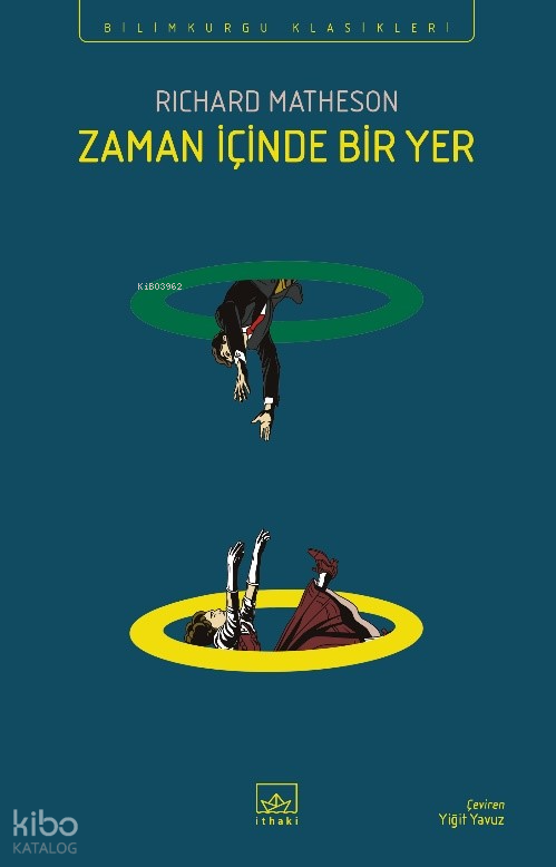 ZAMAN İÇİNDE BİR YER