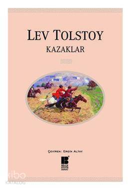 Kazaklar - Lev Nikolayeviç Tolstoy