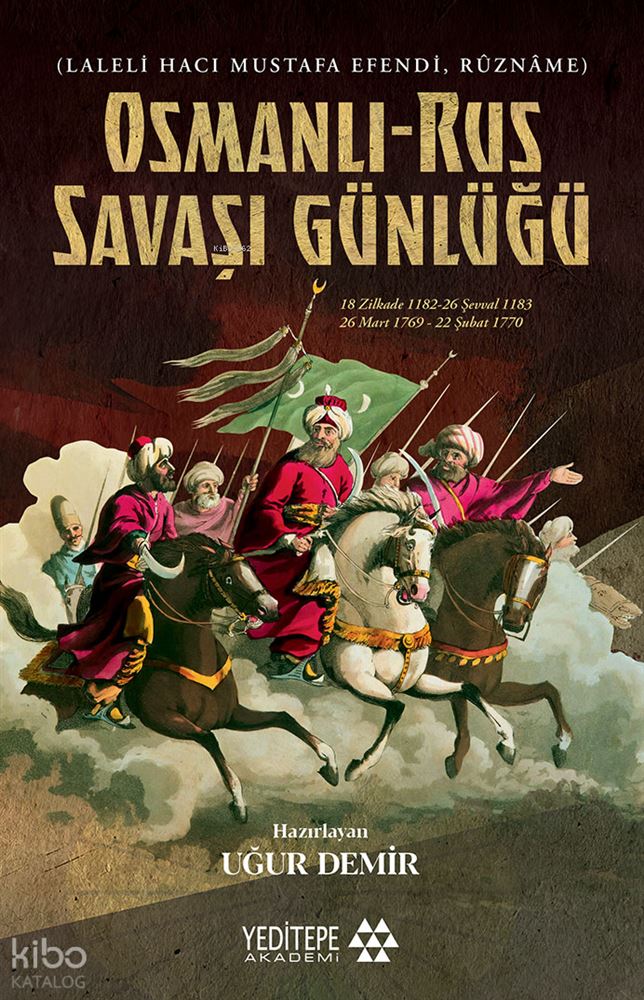 OSMANLI RUS SAVAŞI GÜNLÜĞÜ