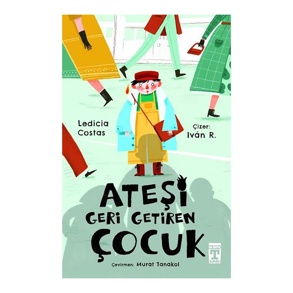 ATEŞİ GERİ GETİREN ÇOCUK