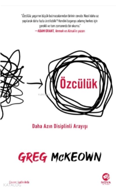 Özcülük: Daha Azın Disiplinli Arayışı - Greg McKeown