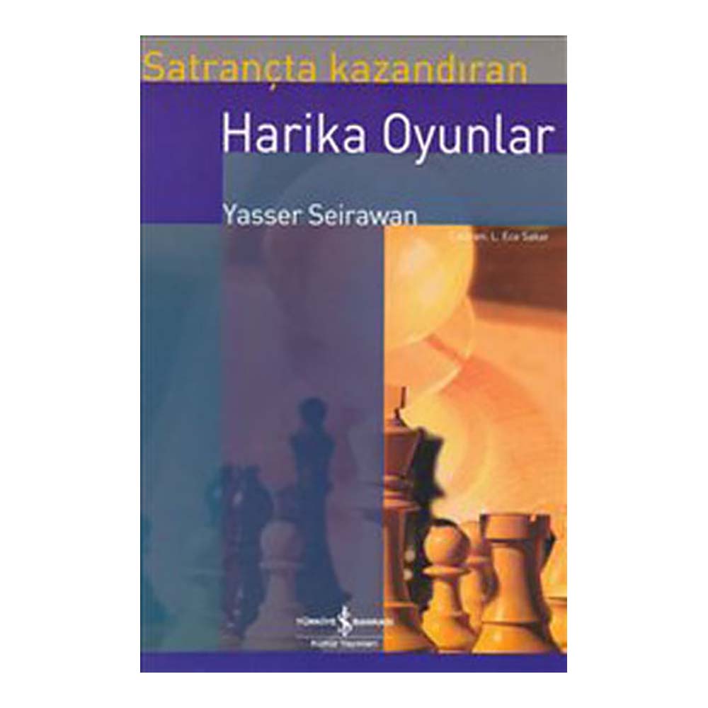 SATRANÇTA KAZANDIRAN HARİKA OYUNLAR