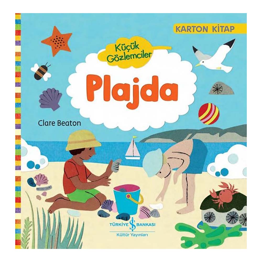 KÜÇÜK GÖZLEMCİLER - PLAJDA