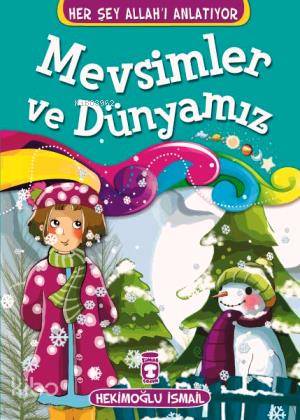Mevsimler ve Dünyamız - Hekimoğlu İsmail