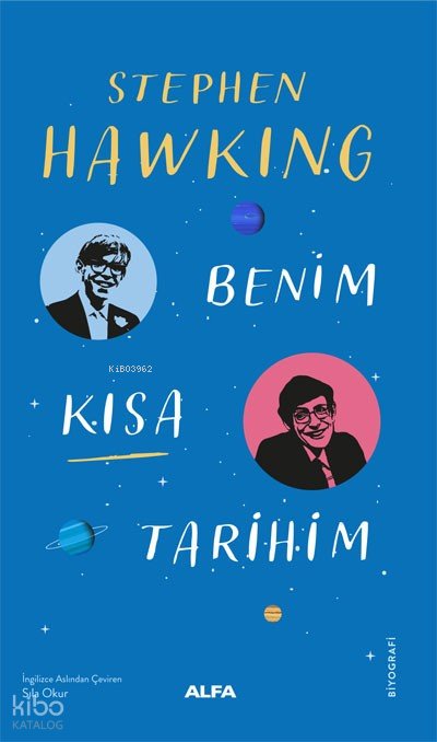 Benim Kısa Tarihim - Stephen Hawking