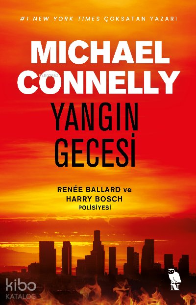 Yangın Gecesi - Michael Connelly