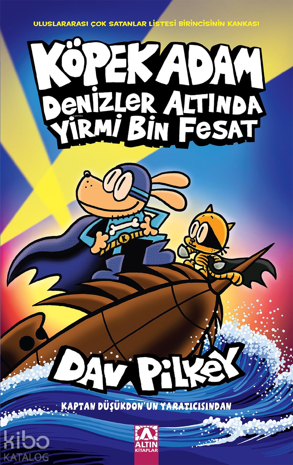 Köpek Adam Denizler Altında Yirmi Bin Fesat - Dav Pilkey