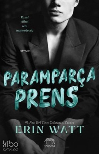 Paramparça Prens - Erin Watt