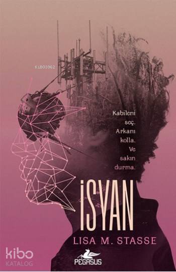 İsyan (Sürgün-2. Kitap) - Lisa M. Stasse