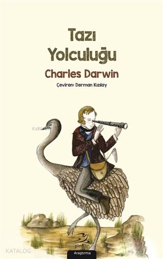 Tazı Yolculuğu - Charles Darwin