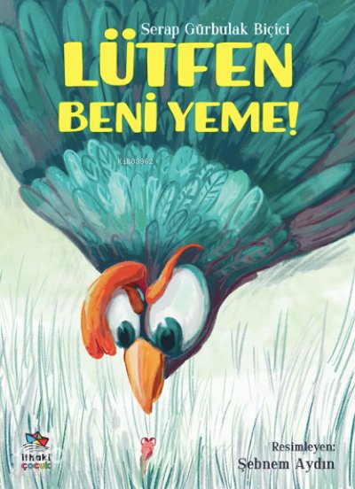 Lütfen Beni Yeme! - Serap Gürbulak Biçici