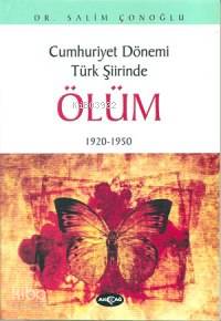 Cumhuriyet Dönemi Türk Şiirinde| Ölüm