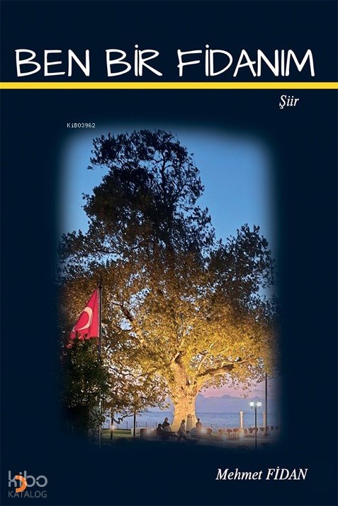Ben Bir Fidanım