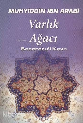 Varlık Ağacı - Muhyiddin İbn Arabi