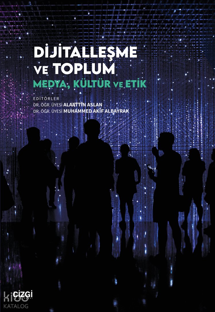 Dijitalleşme ve Toplum