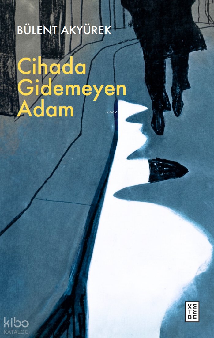 Cihada Gidemeyen Adam