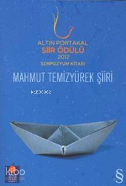 Altın Portakal Şiir Ödülü 2012 Sempozyum Kitabı Mahmut Temizyürek