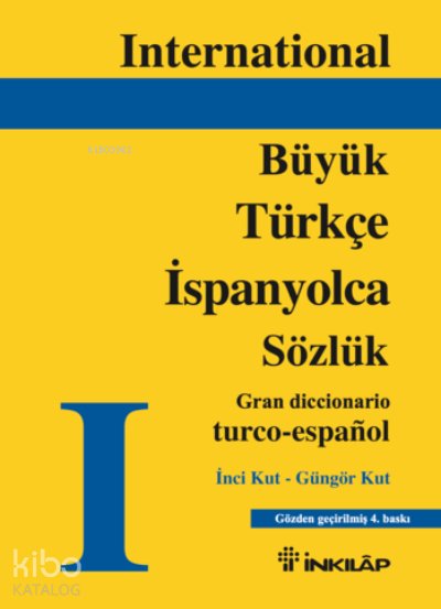 Büyük Türkçe -İspanyolca Sözlük - Güngör Kut