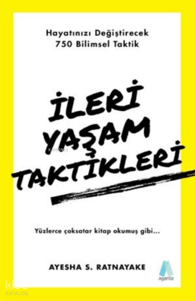 İleri Yaşam Taktikleri - Ayesha S. Ratnayake
