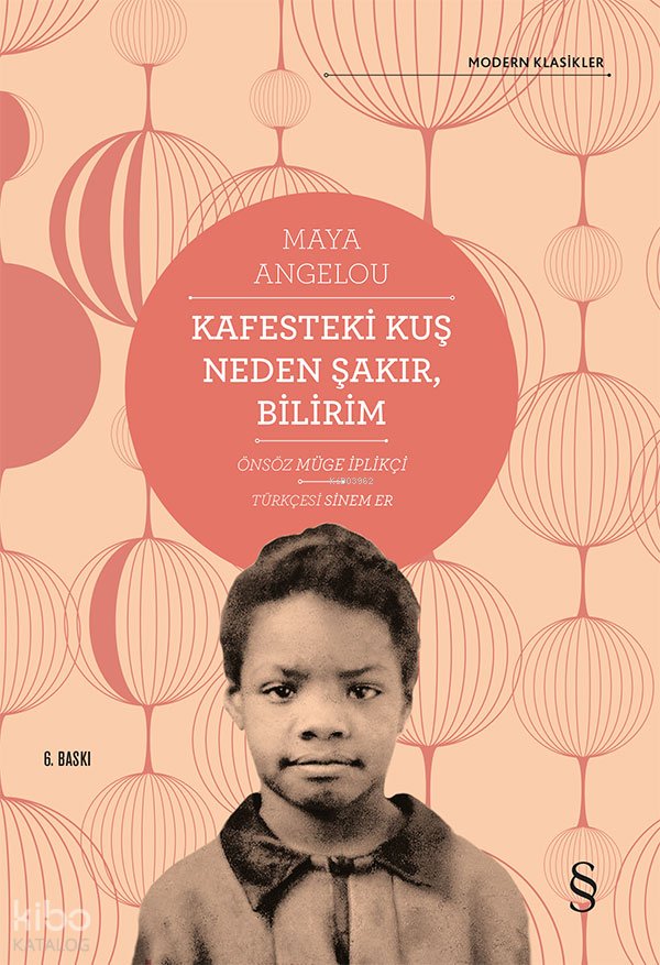 Kafesteki Kuş Neden Şakır, Bilirim - Maya Angelou