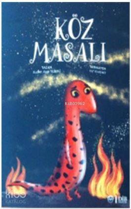 Köz Masalı - Kudret Ayşe Yılmaz