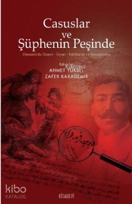 Casuslar ve Şüphenin Peşinde