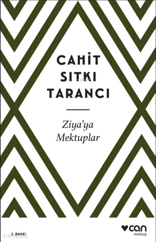 Ziya'ya Mektuplar - Cahit Sıtkı Tarancı