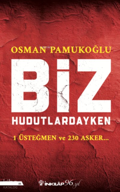 Biz Hudutlardayken - Osman Pamukoğlu