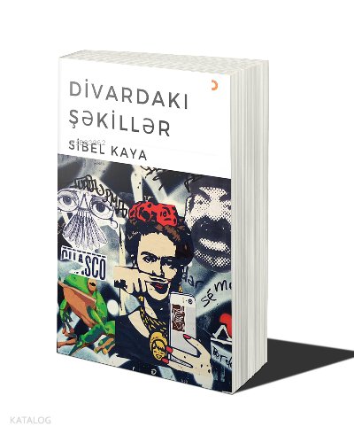Divardakı Şəkillər - Sibel Kaya