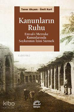 Kanunların Ruhu - Taner Akçam, Ümit Kurt